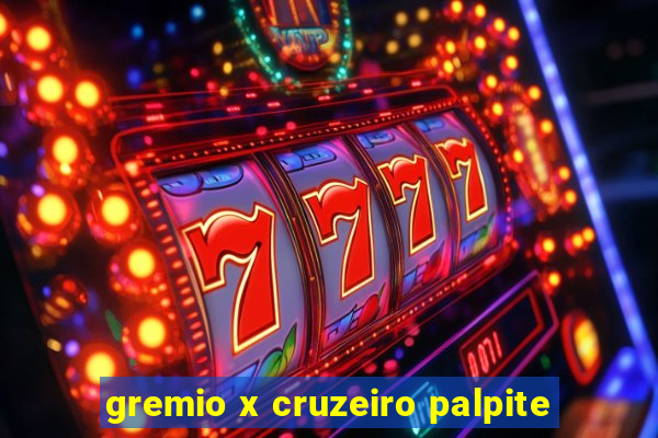 gremio x cruzeiro palpite